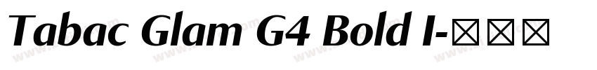 Tabac Glam G4 Bold I字体转换